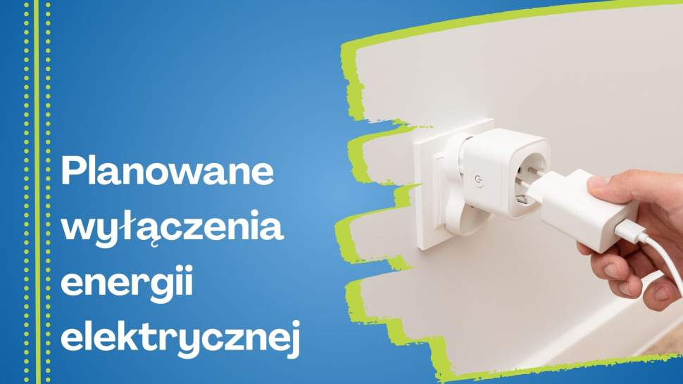 Grafika- Planowane wyłączenie energii elektycznej